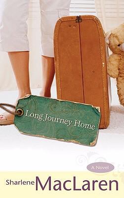 Long Journey Home by MacLaren, Sharlene
