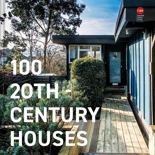100 20th-Century Houses by  Twentieth Century Society - 9781849947862
