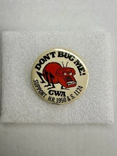 1980s Don’t Bug Me Pin Communications Workers of America (CWA) Political Pin