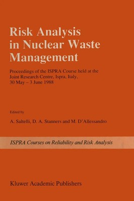 Risk Analysis in Nuclear Waste Management A. Saltelli (u. a.) Taschenbuch x 2011