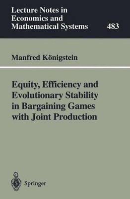 Equity, efficiency and evolutionary stability in bargaining games with joint pro