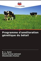 B. L. Saini (U. A.) | Programme D'améLioration GéNéTique Du BéTail | Taschenbuch