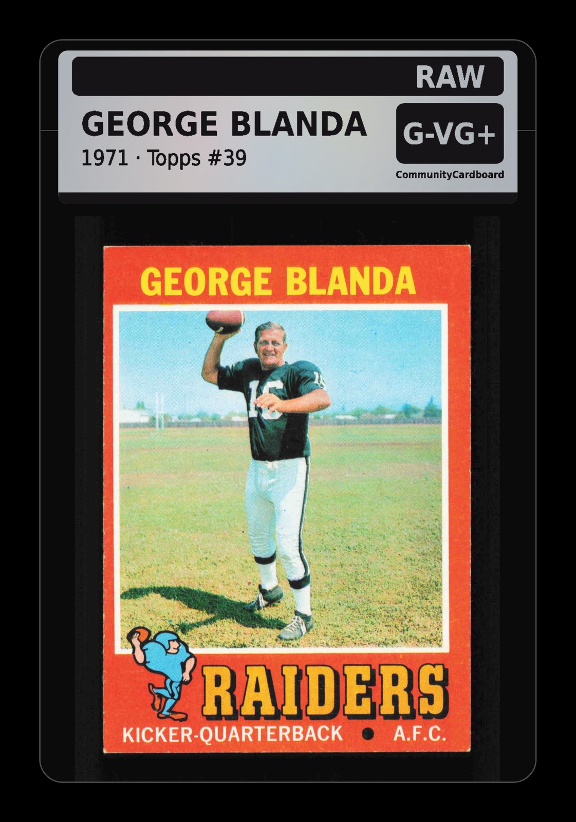 1971 Topps #39 George Blanda Oakland Raiders - Raw Card