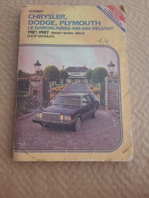 Clymer A293 Shop Manual:  Chrysler, Dodge, Plymouth 1981-1987 Le Baron, Aries