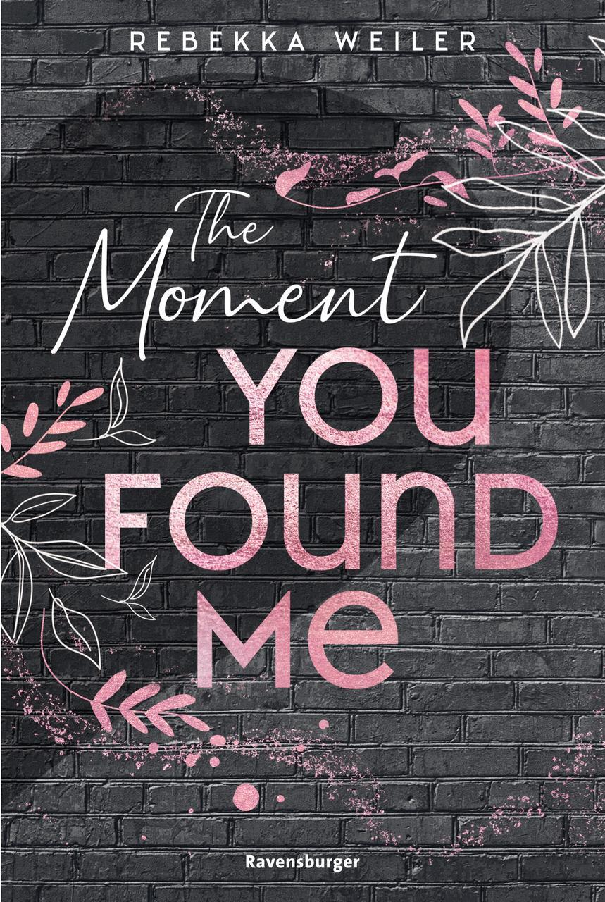 Thumbnail - Rebekka Weiler The Moment You Found Me - Lost-moments-reihe, ...