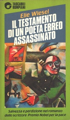Il testamento di un poeta ebreo assassinato di Wiesel, Elie ed. Bompiani