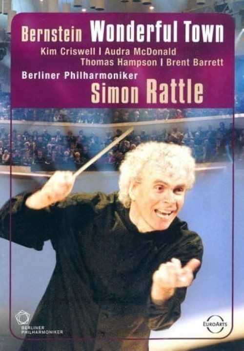 Bernstein Wonderful Town Simon Rattle Berliner Philharmoniker DVD (2005)
