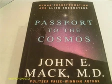 Passport to the Cosmos : Human Transformation and Alien Encounters