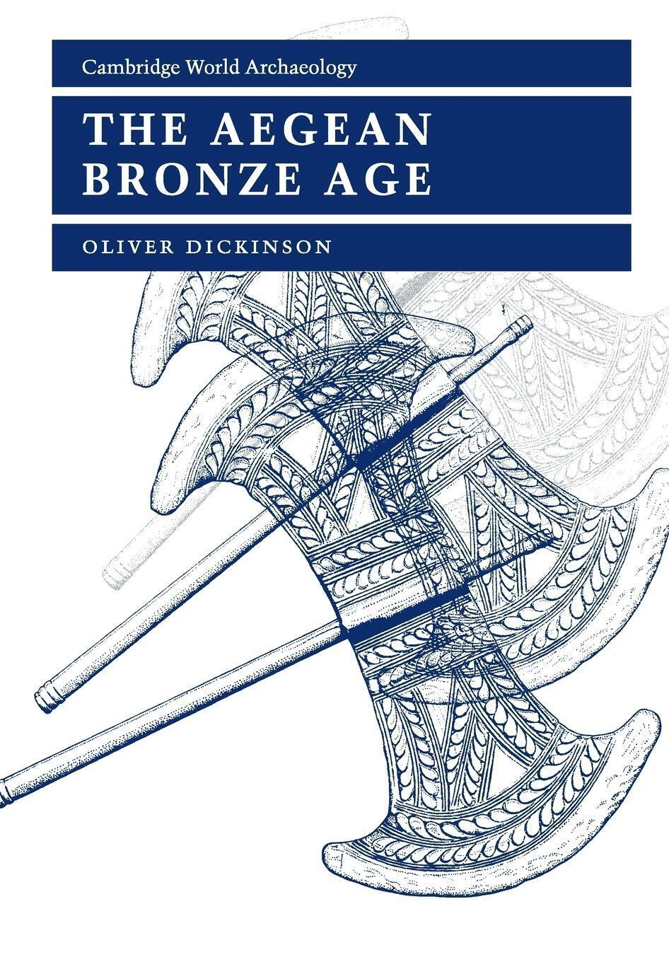 Thumbnail - Oliver Dickinson | The Aegean Bronze Age | Taschenbuch | Englisch