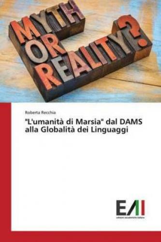 Thumbnail - l'umanità Di Marsia Dal Dams Alla Globalità Dei Linguaggi 5160