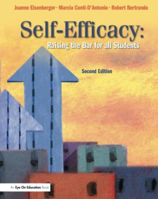 SELF-EFFICACY: Raising the Bar for All Students: Raisin - Paperback NEW Joann Ei