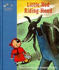 Little Red Riding Hood: A Fairy Tale by the Brothers Grimm by Jacob Grimm, Wilhelm Grimm (Hardback, 1998)