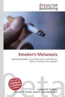 Lambert M. Surhone (U. A.) | Smoker's Melanosis | Taschenbuch | Englisch (2026)