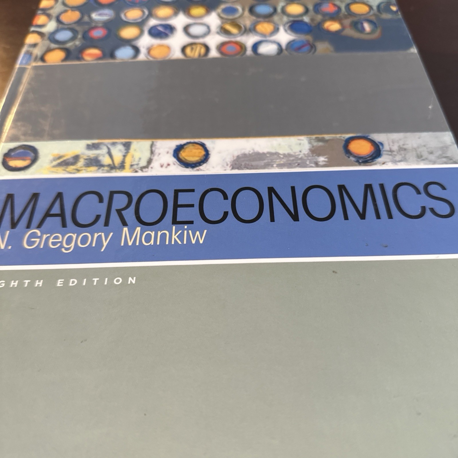 N. Gregory Mankiw Macroeconomics Worth Publishers Eighth Edition Hardcover