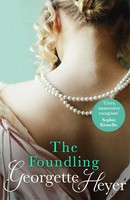 The Foundling | Gossip, Scandal And An Unforgettable Regency Romance | Heyer