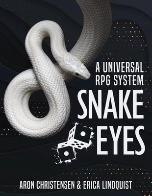 Snake Eyes: A universal RPG system by Aron Christensen (English) Paperback Book