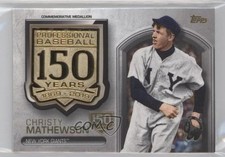 2019 Update Manufactured Medallion 150th Anniversary Christy Mathewson HOF 0b0