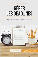 GéRer Les Deadlines Apprendre à Prioriser Et à GéRer Son Temps Taschenbuch 68 S.