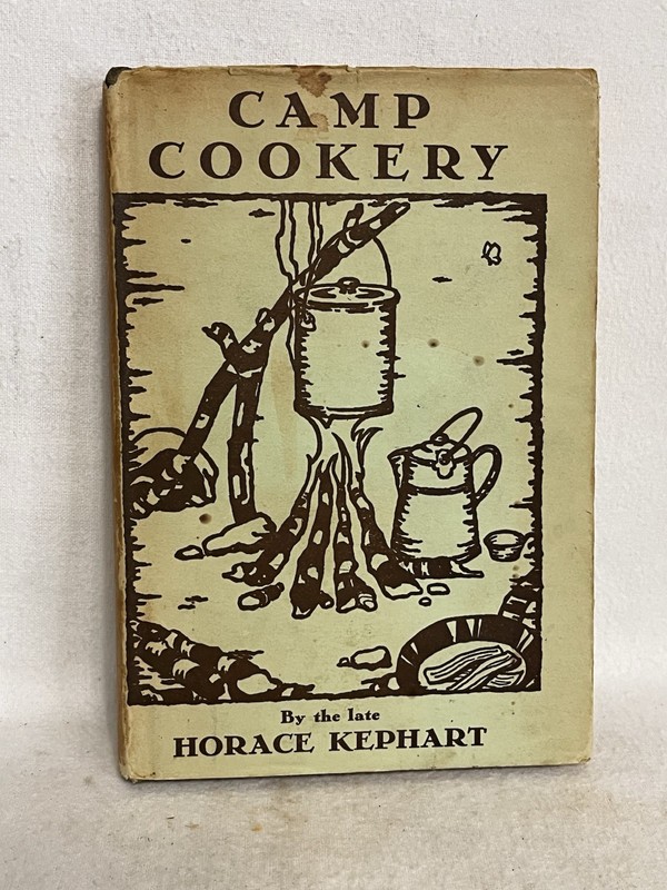1943 CAMP COOKERY by HORACE KEPHART Book Outing Handbooks