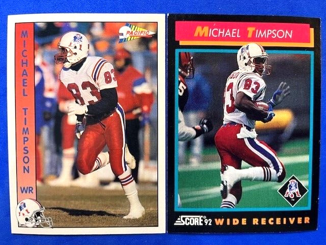 NFL - Michael Timpson 1992 Pacific & 1992 Score Football - Patriots
