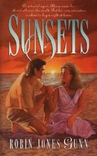 Sunsets (Glenbrooke, Book 4) - Hardcover By Gunn, Robin Jones - GOOD
