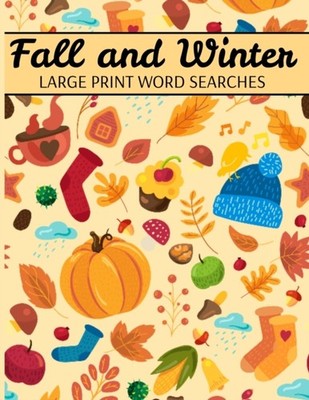 Publishing - Fall And Winter Large Print Word Searches   Autumn Word S - X555z