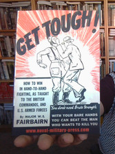 Get Tough!: How to Win in Hand to Hand Fighting by Fairbairn, W. E. [Paperback]