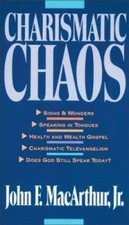 Charismatic Chaos - Mass Market Paperback By John MacArthur - GOOD