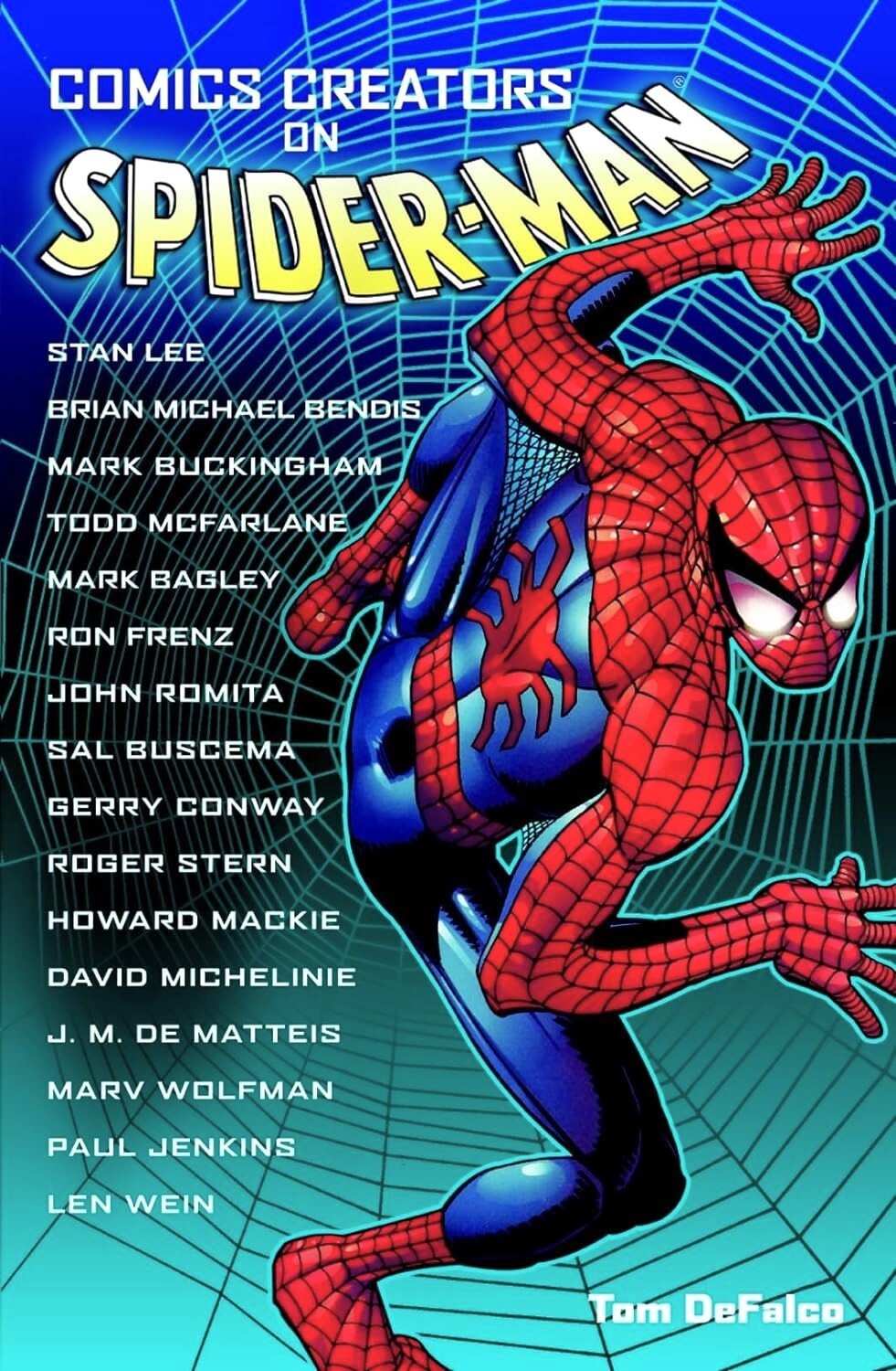 Comic Creators On Spider-Man - Tom DeFalco - Titan Books - NEW