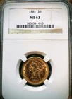 1881 LIBERTY HEAD HALF EAGLE $5 GOLD NGC MS63 Beautiful Coin!
