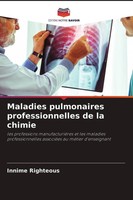 Innime Righteous | Maladies Pulmonaires Professionnelles De La Chimie | Buch