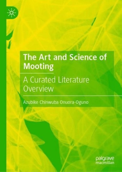 The Art And Science Of Mooting Azubike Chinwuba Onuora-Oguno-image