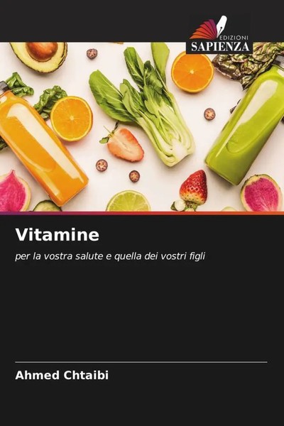 Ahmed Chtaibi | Vitamine | Taschenbuch | Italienisch (2023) | Edizioni Sapienza-image