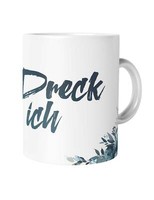 Einen Dreck Muss Ich Tasse Mit Spruch Kaffeetasse Geschenk Lustig Witzig Floral