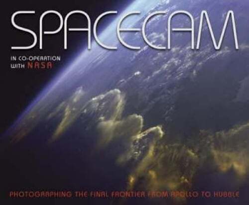 Spacecam: In Co-Operation with NASA Photographing the Final Frontier From-: Used - Picture 1 of 1