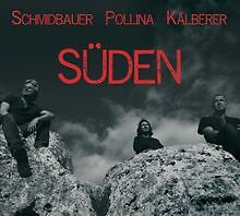 Süden von Schmidbauer,Werner, Pollina,Pippo | CD | Zustand gut