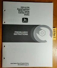 John Deere 235 & 235 Duracushion Wide-Frame Center-Fold Disk Predelivery Manual