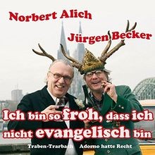 Ich bin so froh, dass ich nicht evangelisch bin: Tr... | Buch | Zustand sehr gut