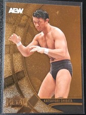 2025 UD AEW Metal Universe #27 Katsuyori Shibata Copper FX Parallel *The Opps*