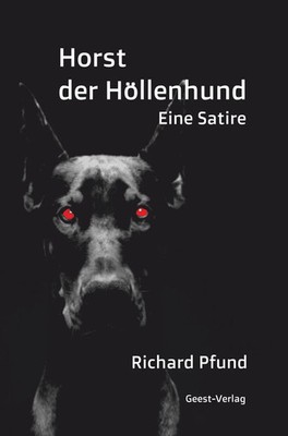 Horst der Höllenhund | Eine Satire | Richard Pfund | Taschenbuch | 94 S. | 2026