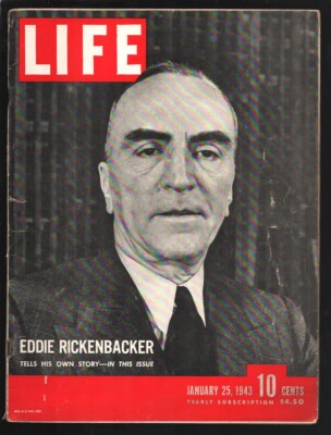 MAG: Life1/25/1943-Eddie Rickenbacker cover & life story including race cars-...