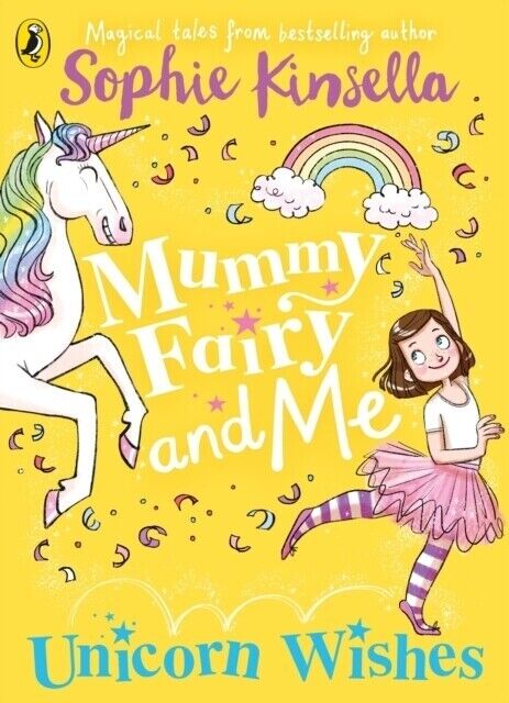 Thumbnail - Mummy Fairy And Me: Unicorn Wishes | Sophie Kinsella | Englisch
