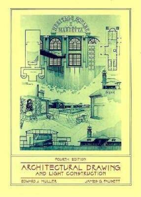 Architectural Drawing and Light Construction - Hardcover - GOOD