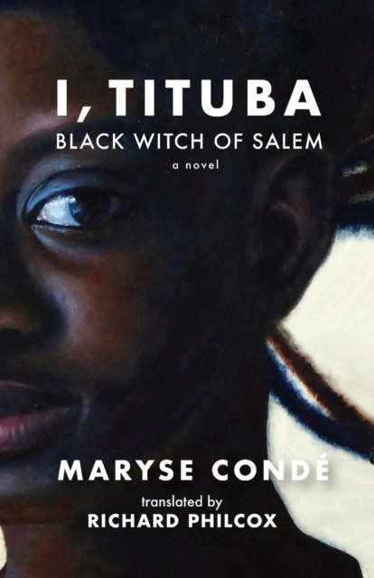 I Tituba Black Witch Of Salem Condé Philcox Scarboro Davis Paperback