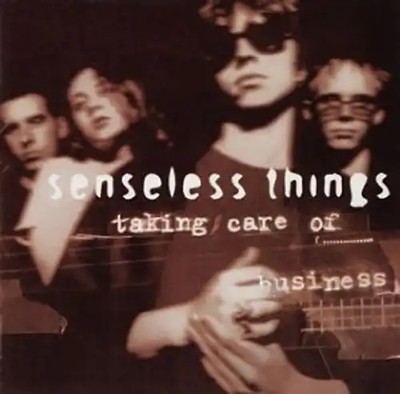 Senseless Things - Taking Care of Business ZUSTAND SEHR GUT