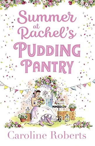 Summer at Rachel’s Pudding Pantry (Pudding Pantry, Book 3)-Carol