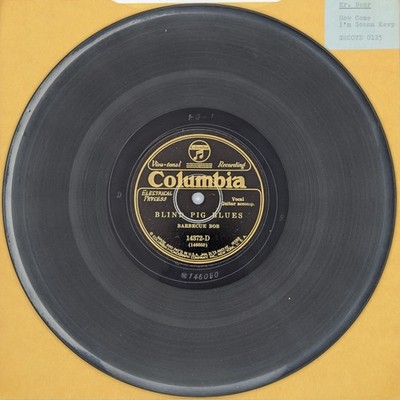 Barbecue Bob - Blind Pig Blues 14372-D, Shellac, 78 RPM, 1st pressing, US, 1928