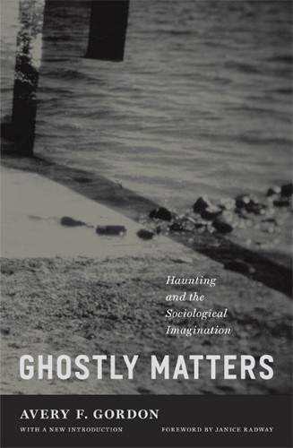 Ghostly Matters by Avery F. Gordon (Paperback Book) - Image 3