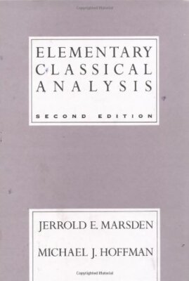 Elementary Classical Analysis by Jerrold E Marsden