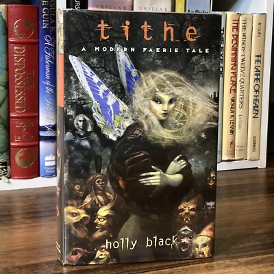 Tithe - Holly Black (rare 1st edition early print, OOP HC) Simon & Schuster 2002